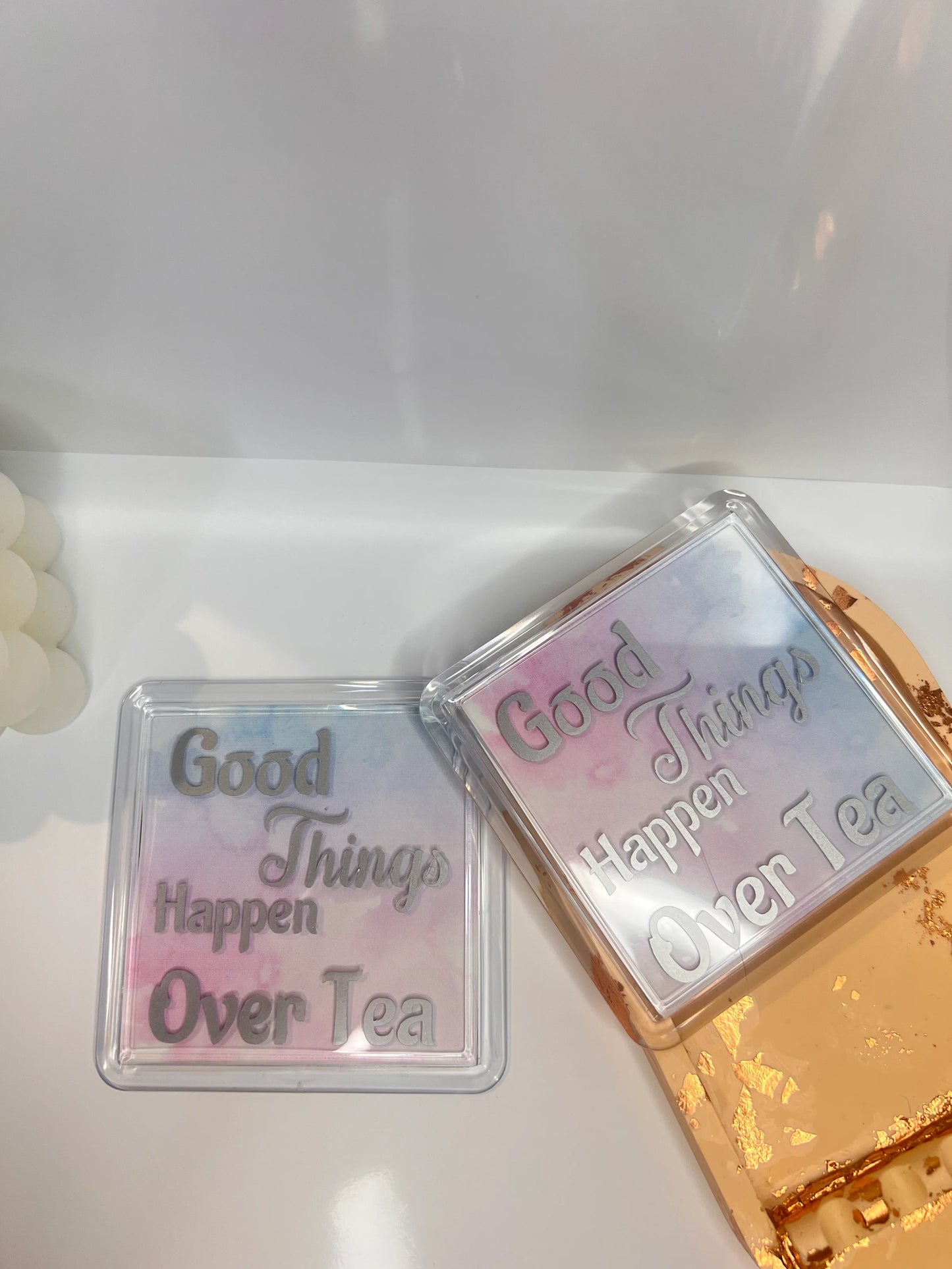 "Good Things Happen Over Tea" Acrylic Coaster