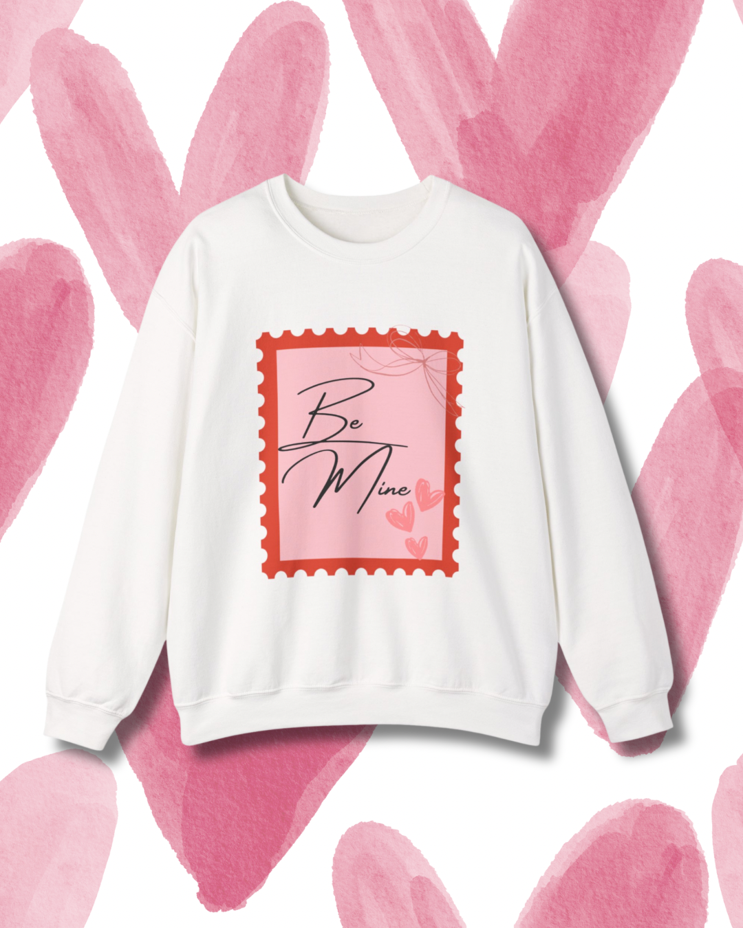 "be mine" stamp sweatshirt